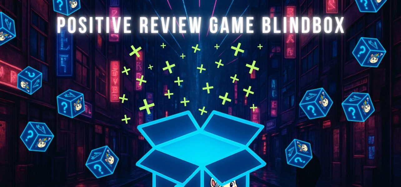 Positive Review Games Blindbox Positive Review Games Blindbox